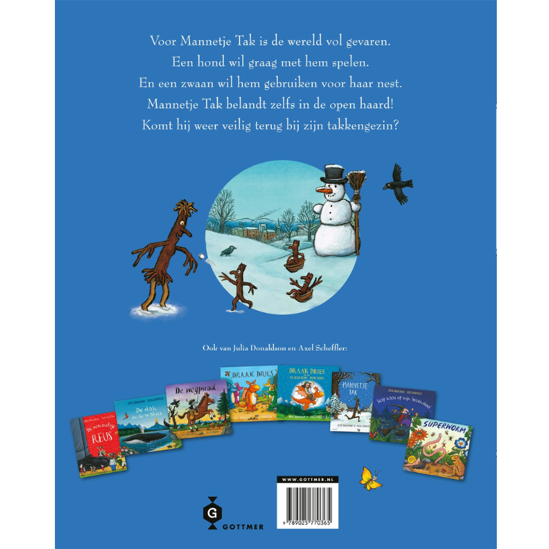 Mannetje Tak - Julia Donaldson, Axel Scheffler